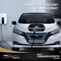 CARROS ELÉCTRICOS? TÁ NA HORA?