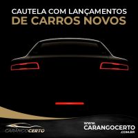 CAUTELA COM LANÇAMENTOS DE CARROS NOVOS