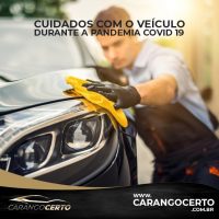 CUIDADOS COM O VEÍCULO DURANTE A PANDEMIA COVID-19